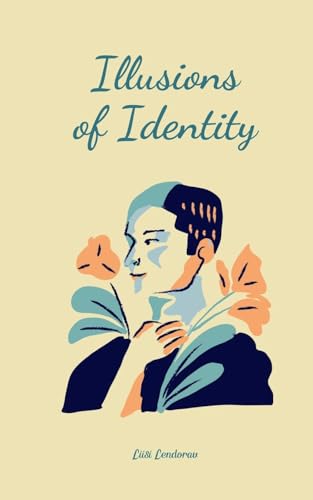 Illusions of Identity Illusions of Identity von Swan Charm