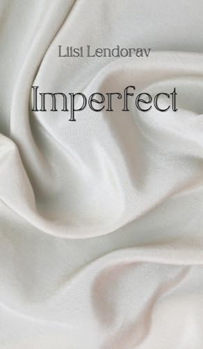 Imperfect von Swan Charm Publishing