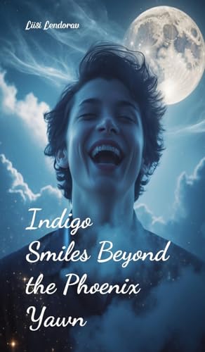 Indigo Smiles Beyond the Phoenix Yawn Indigo Smiles Beyond the Phoenix Yawn von Swan Charm