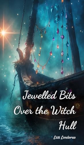 Jewelled Bits Over the Witch Hull Jewelled Bits Over the Witch Hull von Swan Charm