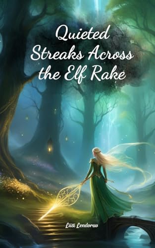 Quieted Streaks Across the Elf Rake Quieted Streaks Across the Elf Rake von Swan Charm