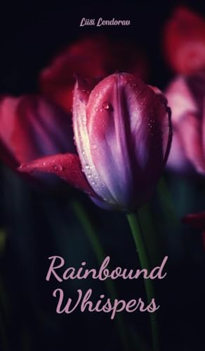 Rainbound Whispers von Swan Charm Publishing