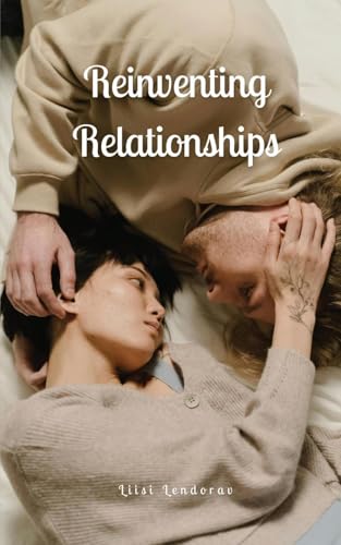 Reinventing Relationships Reinventing Relationships von Swan Charm Publishing
