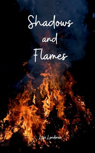 Shadows and Flames Shadows and Flames von Swan Charm Publishing