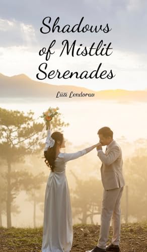 Shadows of Mistlit Serenades von Swan Charm Publishing