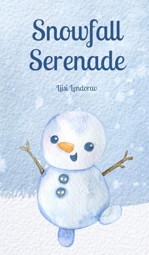 Snowfall Serenade Snowfall Serenade von Swan Charm Publishing