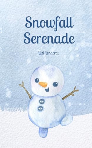 Snowfall Serenade Snowfall Serenade von Swan Charm Publishing