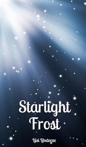 Starlight Frost Starlight Frost von Swan Charm Publishing
