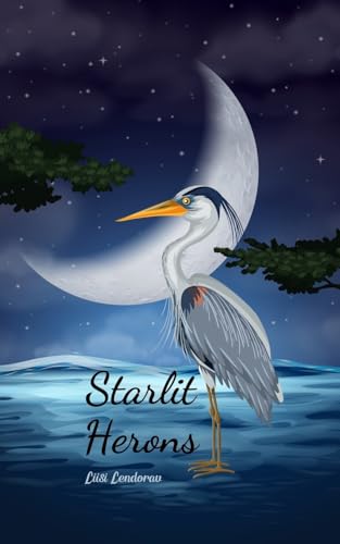 Starlit Herons Starlit Herons von Swan Charm Publishing