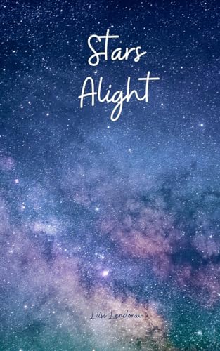 Stars Alight von Swan Charm Publishing