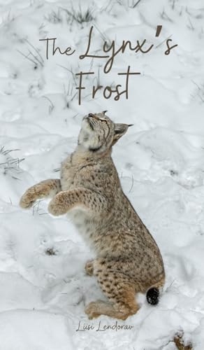The Lynx's Frost The Lynx's Frost von Swan Charm Publishing