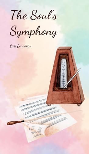 The Soul's Symphony The Soul's Symphony von Swan Charm
