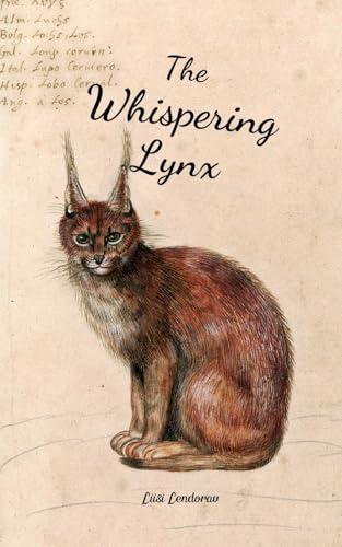 The Whispering Lynx The Whispering Lynx von Swan Charm Publishing