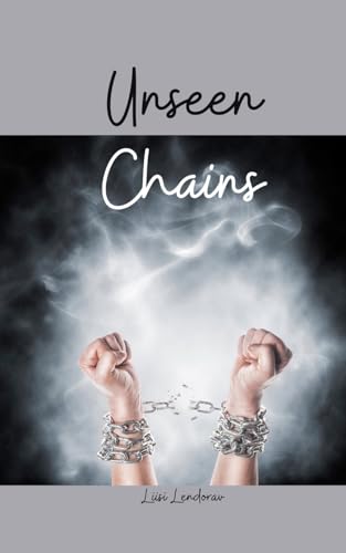 Unseen Chains Unseen Chains von Swan Charm Publishing