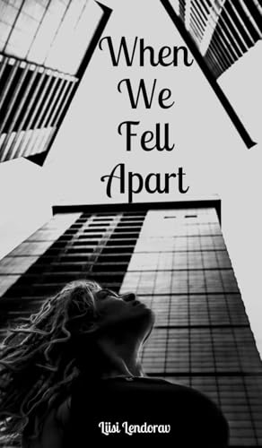When We Fell Apart When We Fell Apart von Swan Charm Publishing
