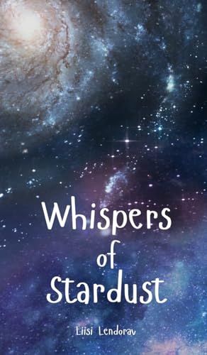 Whispers of Stardust Whispers of Stardust von Swan Charm Publishing