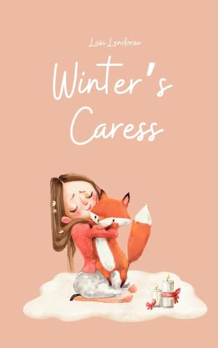 Winter's Caress von Swan Charm Publishing