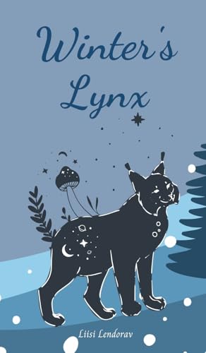 Winter's Lynx Winter's Lynx von Swan Charm Publishing