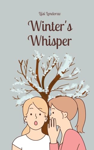 Winter's Whisper Winter's Whisper von Swan Charm Publishing