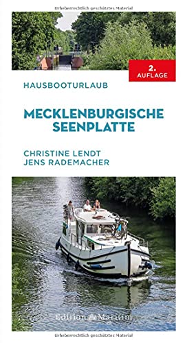 Hausbooturlaub Mecklenburgische Seenplatte von Delius Klasing Vlg GmbH
