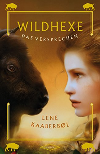 Wildhexe - Das Versprechen (Wildhexe, 6, Band 6) Wildhexe - Das Versprechen (Wildhexe, 6, Band 6) von HANSER FACHBUCHVERLAG