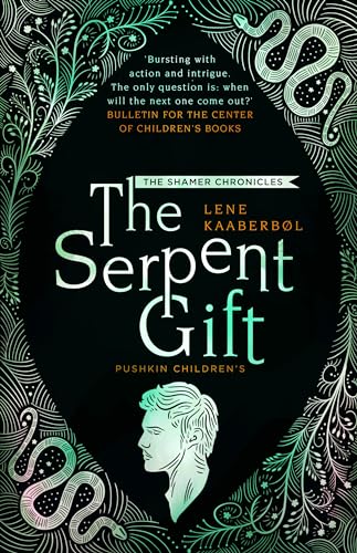 The Serpent Gift (Shamer Chronicles, 3, Band 3) von Penguin
