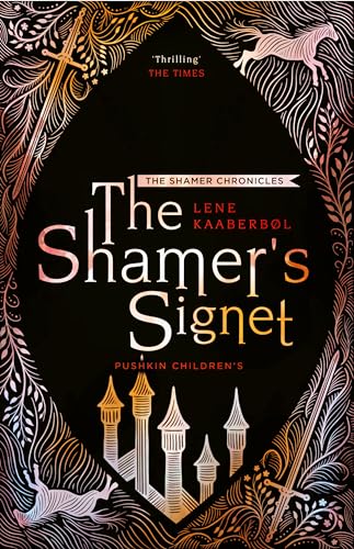 The Shamer's Signet: Book 2 (Shamer Chronicles, 2, Band 2)