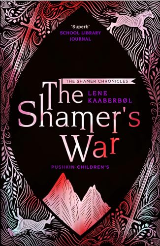The Shamer’s War (Shamer Chronicles, 4, Band 4)