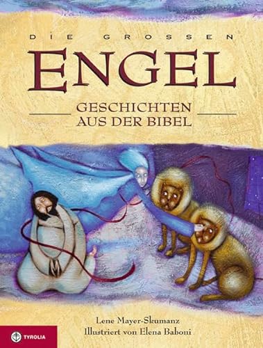Die großen Engel-Geschichten aus der Bibel