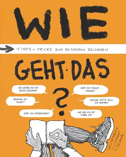 Wie geht das?: Tipps & Tricks zum besseren Zeichnen