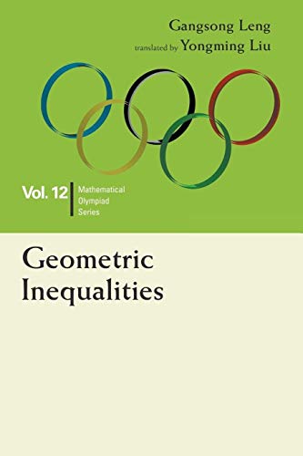 Geometric Inequalities: In Mathematical Olympiad and Competitions