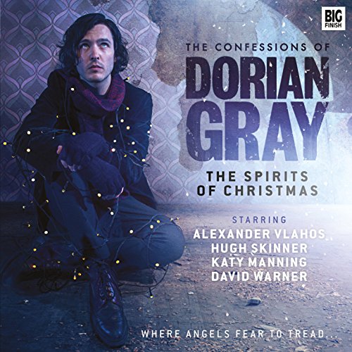 The Spirits of Christmas (The Confessions of Dorian Gray)