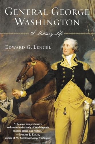 General George Washington: A Military Life