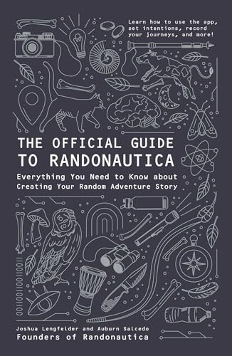 The Official Guide to Randonautica: Everything You Need to Know about Creating Your Random Adventure Story von Adams Media