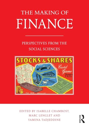 The Making of Finance: Perspectives from the Social Sciences