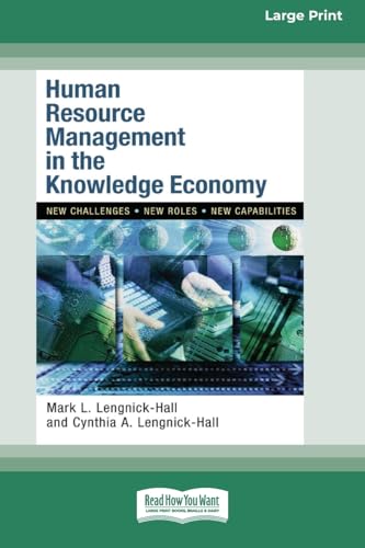 Human Resource Management in the Knowledge Economy (16pt Large Print Format) von ReadHowYouWant