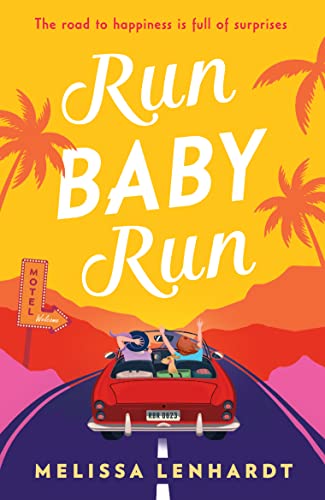 Run Baby Run: The hilarious new queer romance for summer 2023. Perfect for fans of Casey McQuiston von Mills & Boon