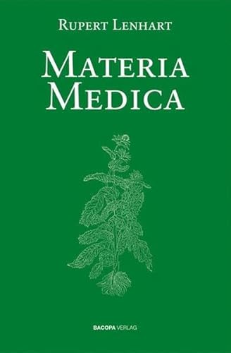 Materia Medica: Westliche Heilkräuter und Rezepturen nach TCM