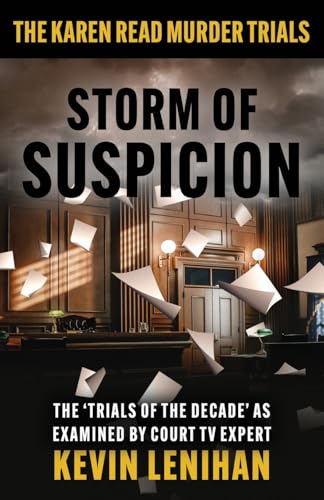 STORM OF SUSPICION: The Karen Read Murder Trials von WildBlue Press