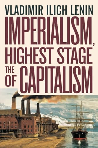 Imperialism, the Highest Stage of Capitalism Imperialism, the Highest Stage of Capitalism von Grapevine