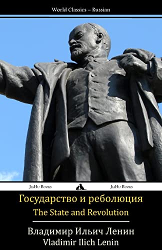 The State and Revolution: Gosudarstvo i revolyutsiya The State and Revolution: Gosudarstvo i revolyutsiya von Jiahu Books