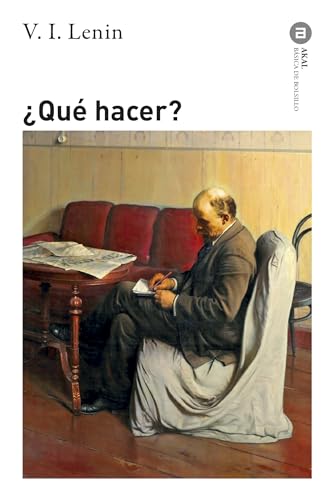 ¿Qué hacer? (Básica de Bolsillo Serie Clásicos del pensamiento político, Band 301)