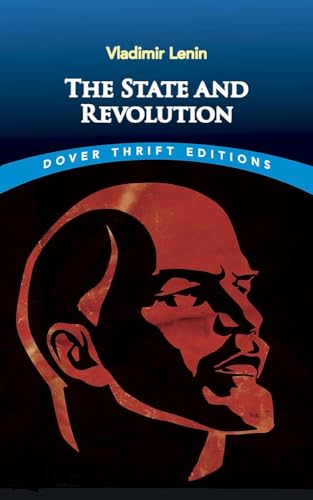 The State and Revolution (Dover Thrift Editions) von Dover Publications