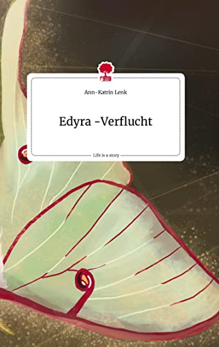 Edyra -Verflucht. Life is a Story - story.one von story.one publishing