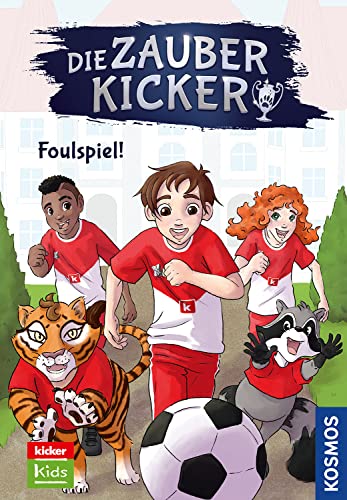 Die Zauberkicker, 4, Foulspiel Die Zauberkicker, 4, Foulspiel von Kosmos