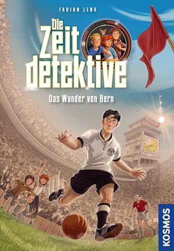 Die Zeitdetektive, 3, Das Wunder von Bern: Ein Krimi zur Fußball-WM 1954. Ein spannender Zeitreise-Krimi für Kinder ab 9 Jahren mit genau recherchierten Themen, die sich am Lehrplan orientieren Die Zeitdetektive, 3, Das Wunder von Bern: Ein Krimi zur Fußball-WM 1954. Ein spannender Zeitreise-Krimi für Kinder ab 9 Jahren mit genau recherchierten Themen, die sich am Lehrplan orientieren