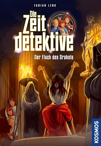 Die Zeitdetektive, 5, Der Fluch des Orakels: Ein Krimi aus dem alten Griechenland. Spannender Zeitreise-Krimi für Kinder ab 9 Jahren, mit genau recherchierten Themen, die sich am Lehrplan orientieren Die Zeitdetektive, 5, Der Fluch des Orakels: Ein Krimi aus dem alten Griechenland. Spannender Zeitreise-Krimi für Kinder ab 9 Jahren, mit genau recherchierten Themen, die sich am Lehrplan orientieren