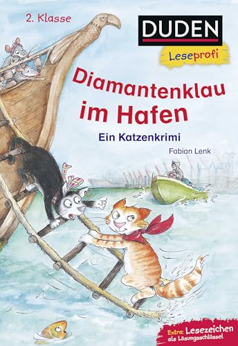 Duden Leseprofi – Diamantenklau im Hafen, 2. Klasse: Ein Katzenkrimi | Kinderbuch für Erstleser ab 7 Jahren von FISCHERVERLAGE