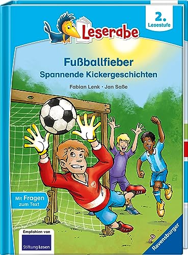 Fußballfieber, Spannende Kickergeschichten - Leserabe ab 2. Klasse - Erstlesebuch für Kinder ab 7 Jahren (Leserabe - 2. Lesestufe)