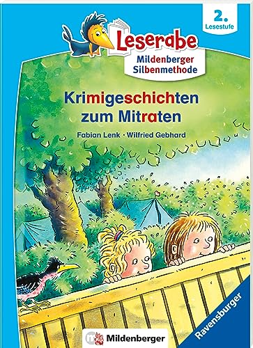 Krimigeschichten zum Mitraten - Leserabe ab 2. Klasse - Erstlesebuch für Kinder ab 7 Jahren (mit Mildenberger Silbenmethode)